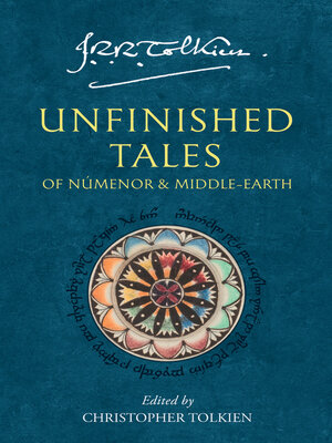 cover image of Unfinished Tales of Númenor and Middle-earth
